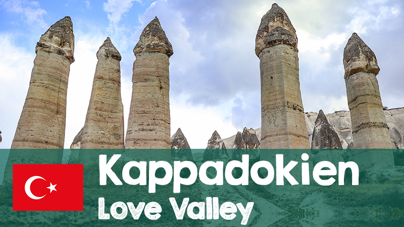 kappadokien rundreise tipps love valley youtube